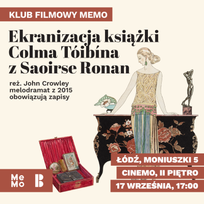 Klub Filmowy MeMo - Ekranizacja książki Colma T&oacute;ib&iacute;na z Saoirse Ronan