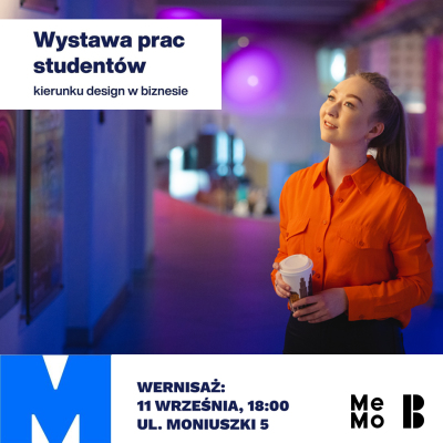 Wystawa prac student&oacute;w kierunku Design w biznesie - Od potrzeby do formy