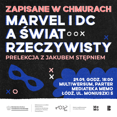 Zapisane w chmurach - Marvel i DC, a świat rzeczywisty &ndash; jak komiksowy giganci podchodzą do odwzorowania &bdquo;naszej&rdquo; rzeczywistości