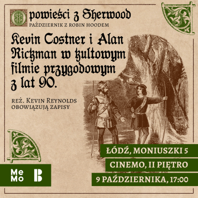 Opowieści z Sherwood - Filmowy październik z Robin Hoodem | Kevin Costner i Alan Rickman w kultowym filmie przygodowym z lat 90.