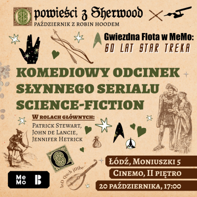 Opowieści z Sherwood - Filmowy październik z Robin Hoodem | Kapitan statku kosmicznego razem ze swoją załogą trafia do świata Robin Hooda