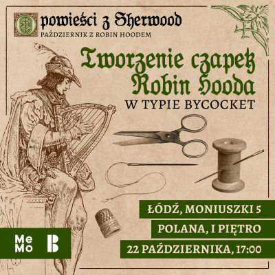 Opowieści z Sherwood: Tworzenie czapek Robin Hooda typu bycocket