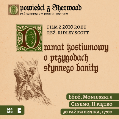 Opowieści z Sherwood - Filmowy październik z Robin Hoodem | Russel Crowe w dramacie historycznym